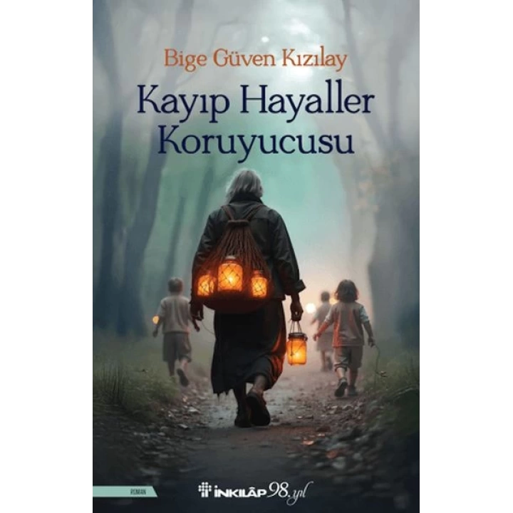Kayıp Hayaller Koruyucusu