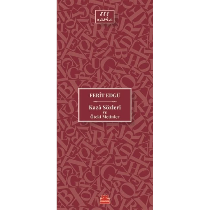 Kaza Sözleri ve Öteki Metinler