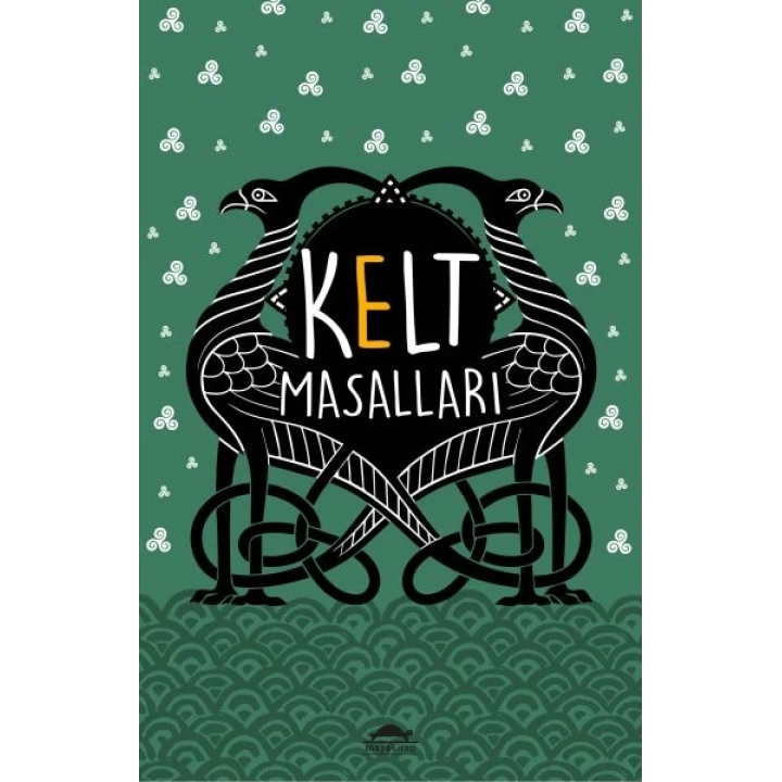 Kelt Masalları - Özel Ayracıyla