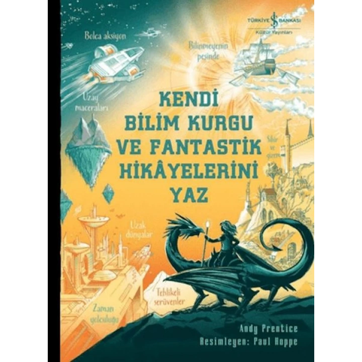 Kendi Bilim Kurgu ve Fantastik Hikâyelerini Yaz