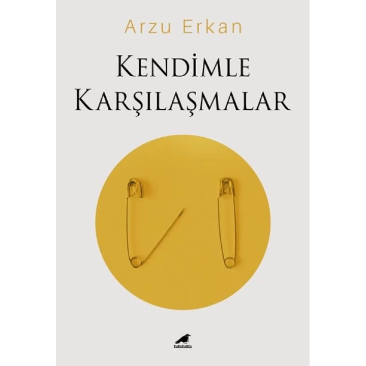 Kendimle Karşılaşmalar