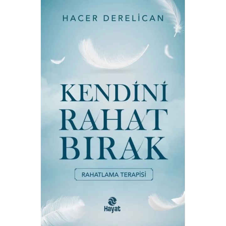 Kendini Rahat Bırak