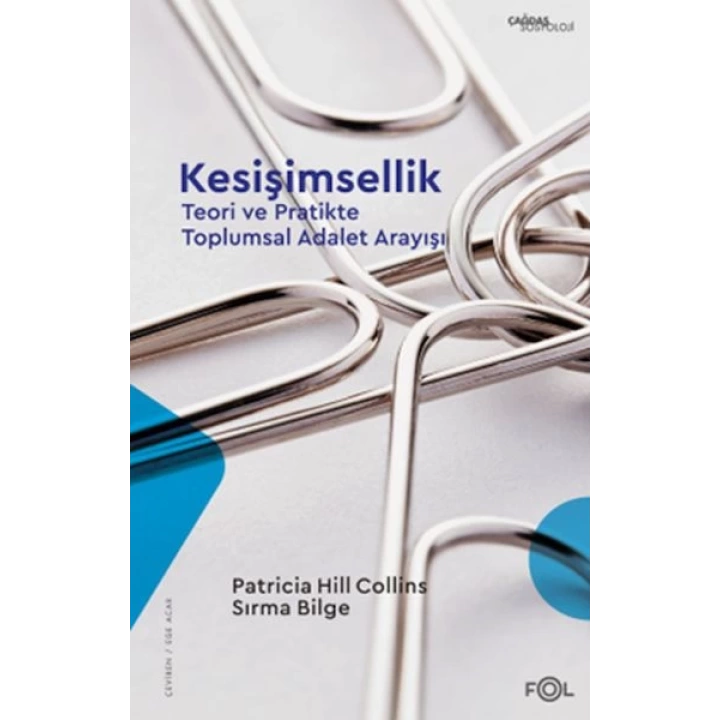 Kesişimsellik –Teori ve Pratikte Toplumsal Adalet Arayışı–