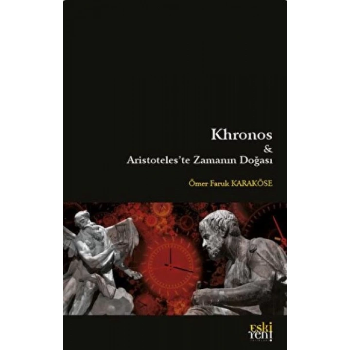 Khronos ve Aristoteleste Zamanın Doğası