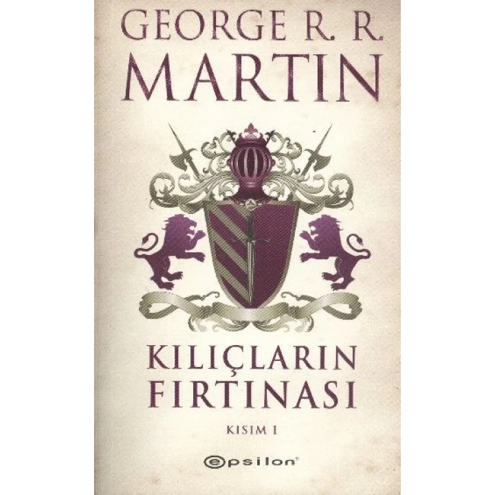 Kılıçların Fırtınası  Kısım 1 / Buz ve Ateşin Şarkısı 3