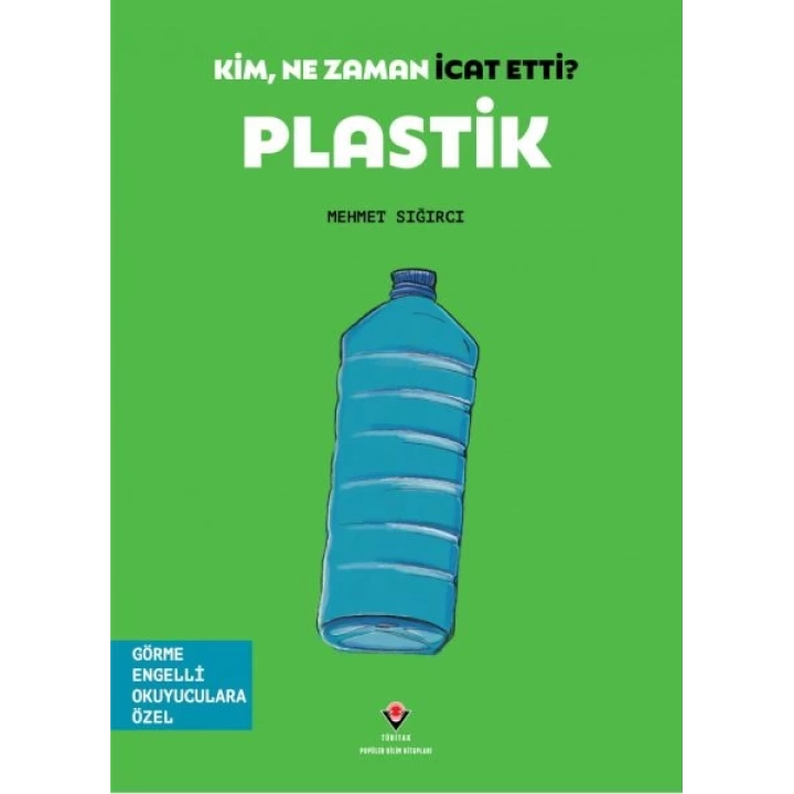 Kim, Ne Zaman İcat Etti? Plastik