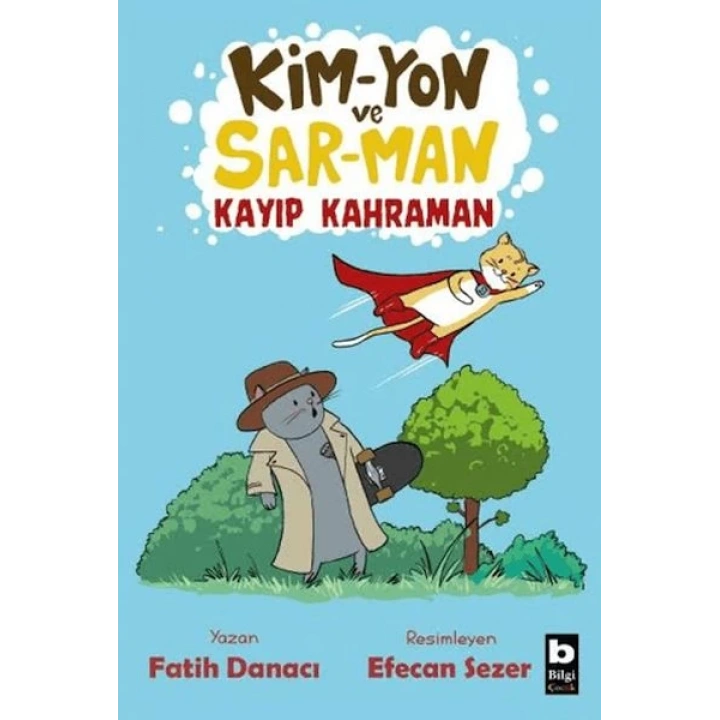 Kim-Yon ve Sar-Man Kayıp Kahraman