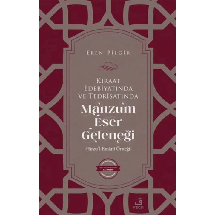 Kıraat Edebiyatında ve Tedrisatında Manzum Eser Geleneği