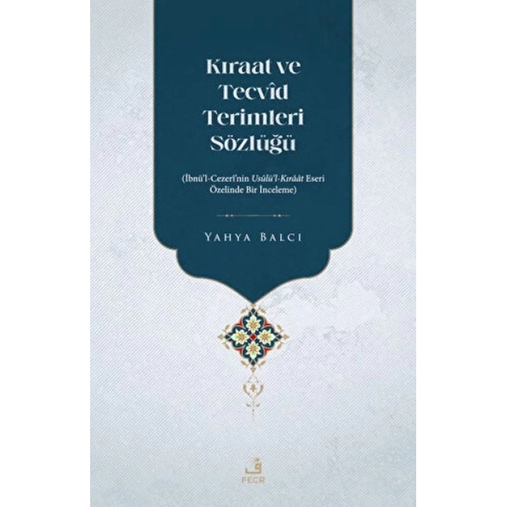 Kıraat ve Tecvid Terimleri Sözlüğü