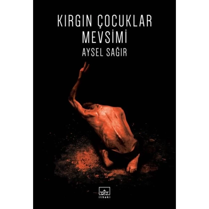 Kırgın Çocuklar Mevsimi
