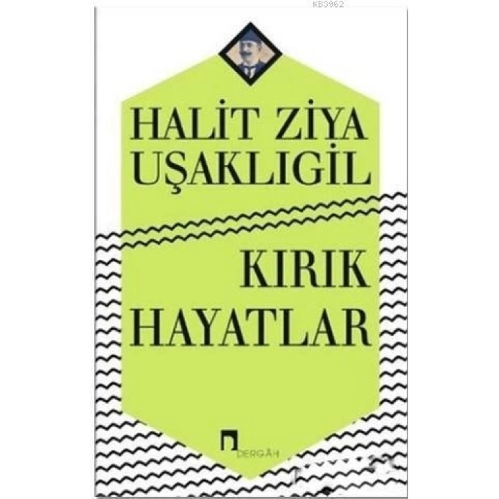 Kırık Hayatlar