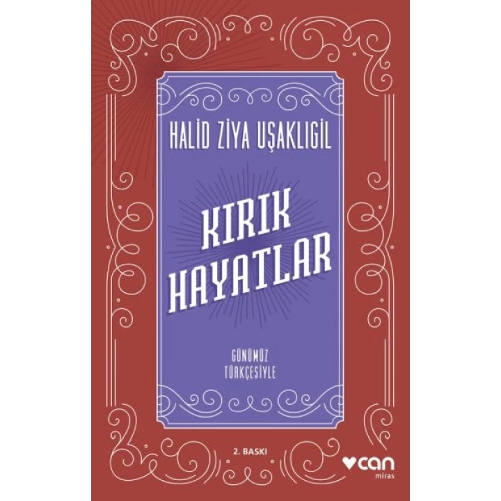 Kırık Hayatlar (Günümüz Türkçesiyle)