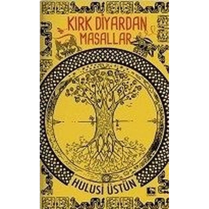 Kırk Diyardan Masallar (Ciltli)