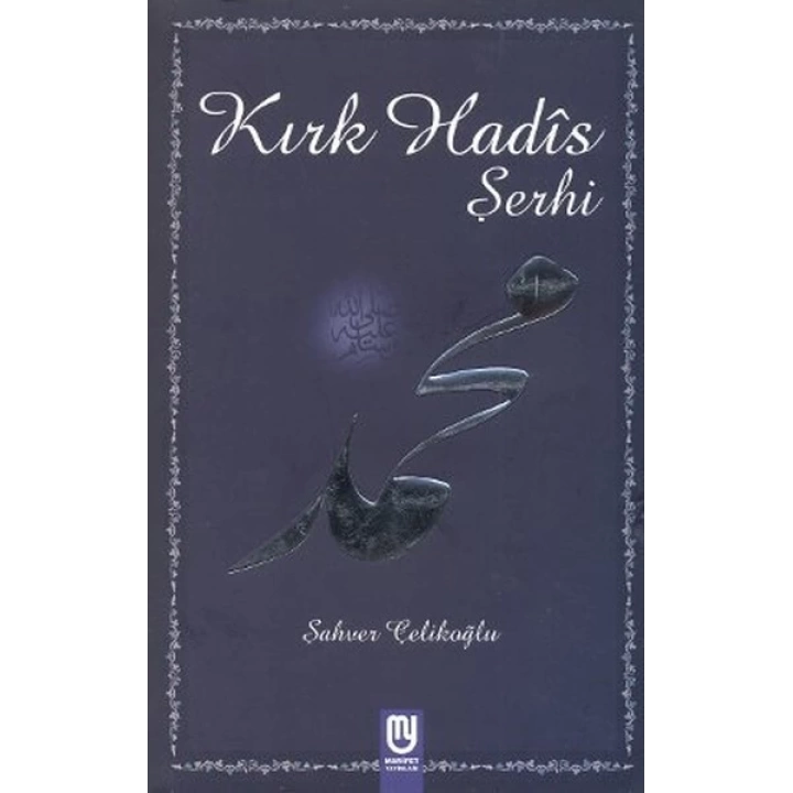 Kırk Hadis Şerhi