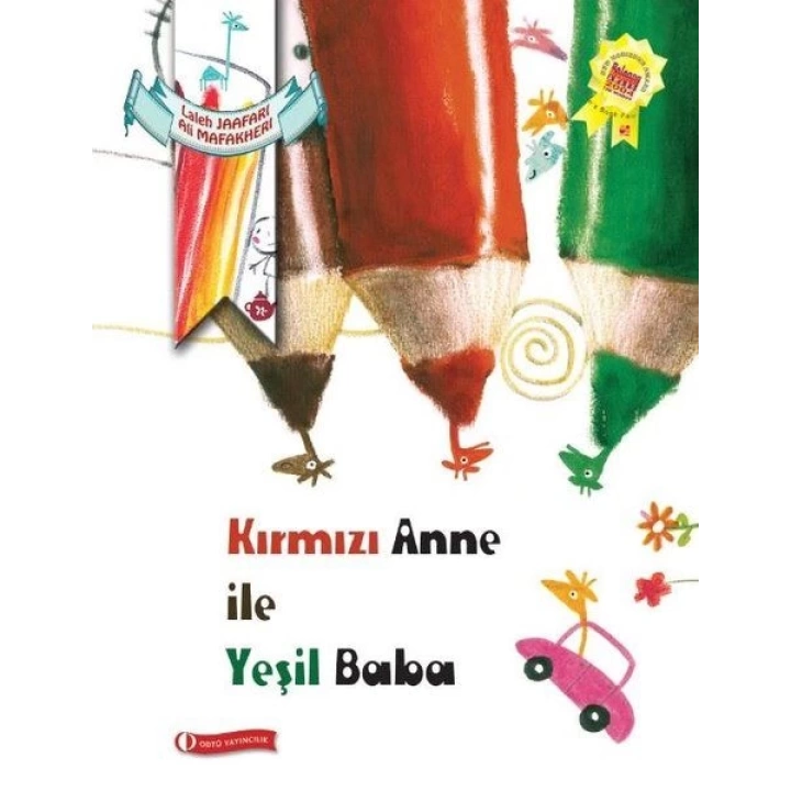 Kırmızı Anne ile Yeşil Baba