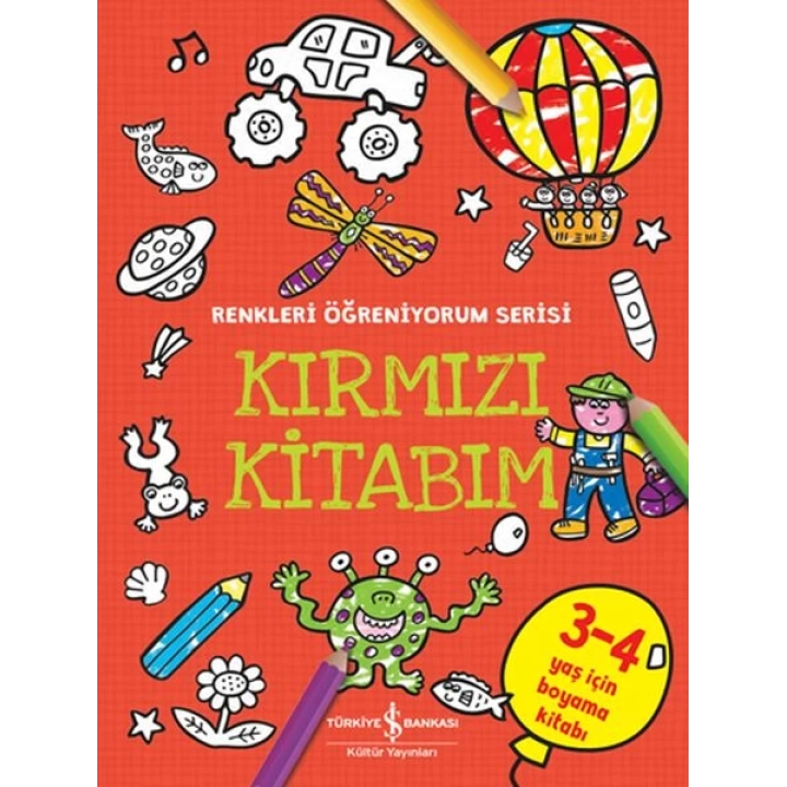 Kırmızı Kitabım - Renkleri Öğreniyorum Serisi