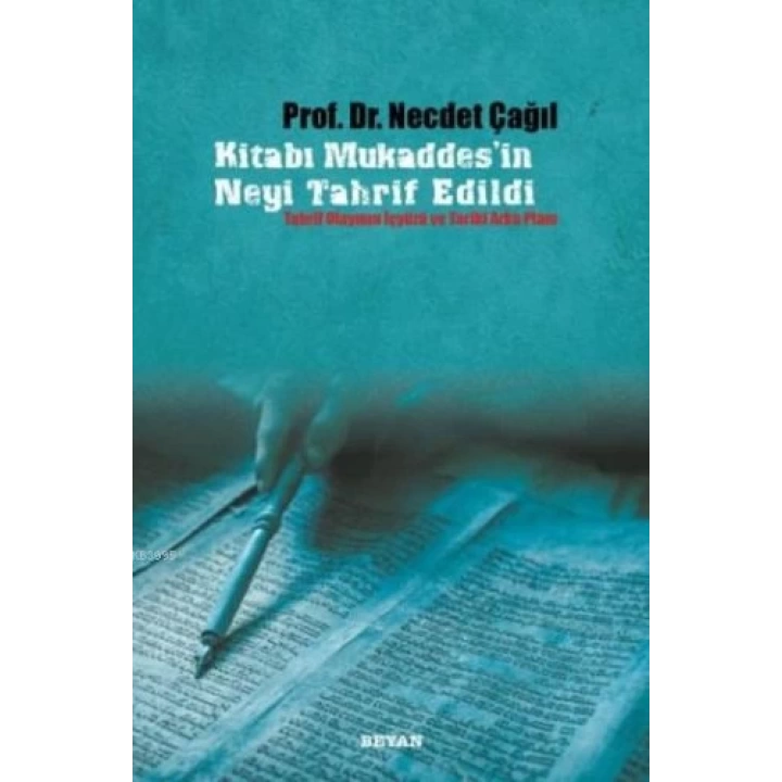 Kitabı Mukaddesin Neyi Tahrif Edildi