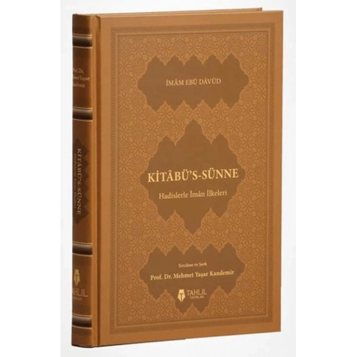 Kitâbüs-Sünne - Hadislerle İman İlkeleri (Kuşe Kapak)