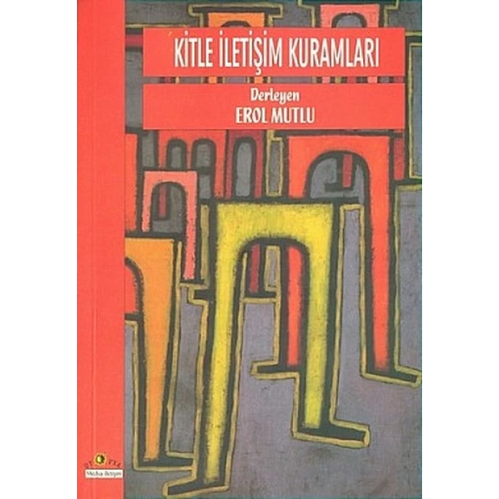 Kitle İletişim Kuramları