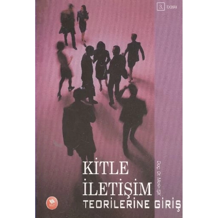 Kitle İletişim Teorilerine Giriş