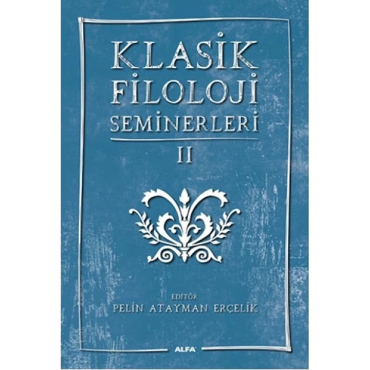 Klasik Filoloji Seminerleri 2