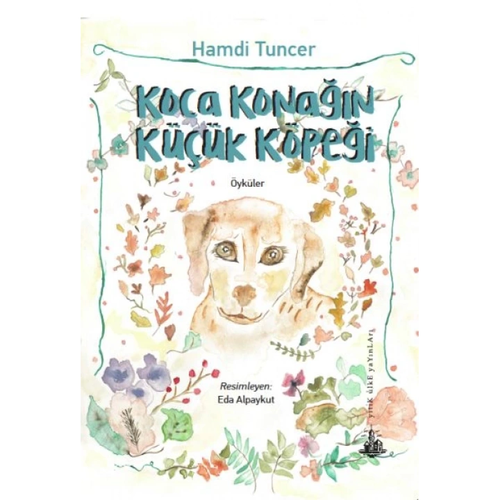 Koca Konağın Küçük Köpeği