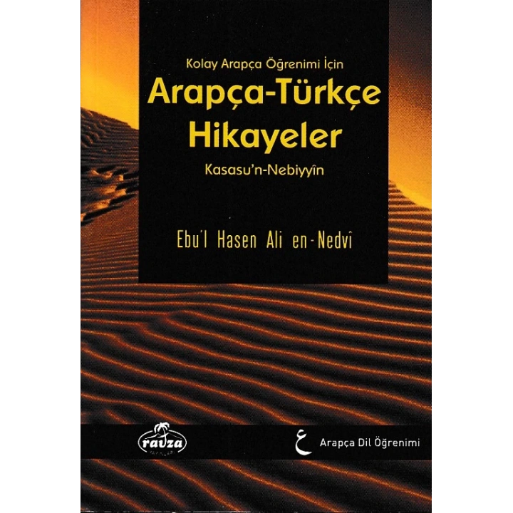 Kolay Arapça Öğrenimi İçin Arapça-Türkçe Hikayeler (Kasasun-Nebiyyin)