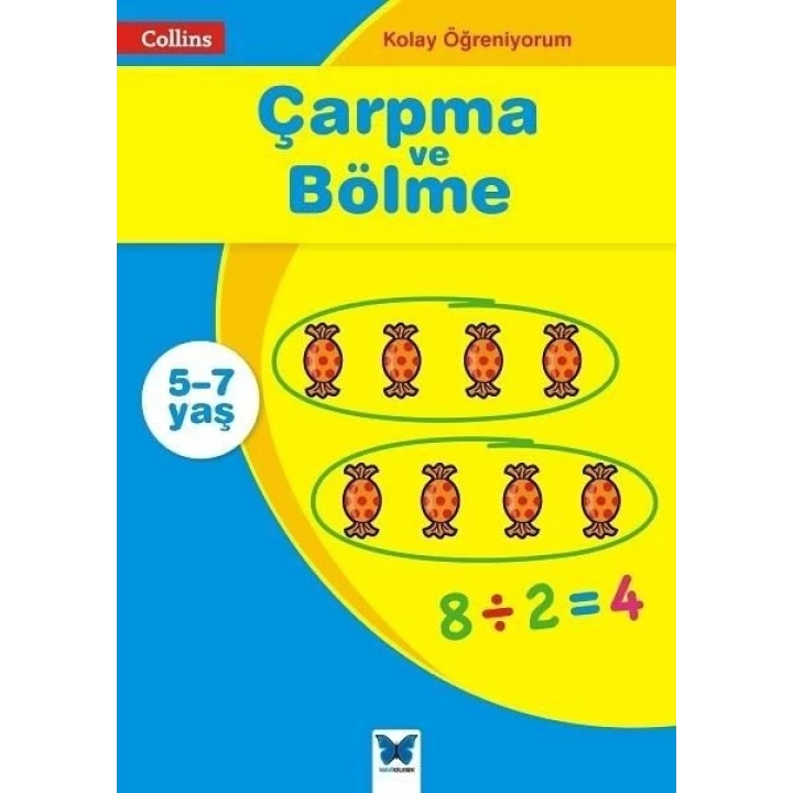 Kolay Öğreniyorum - Çarpma ve Bölme (5-7 Yaş)
