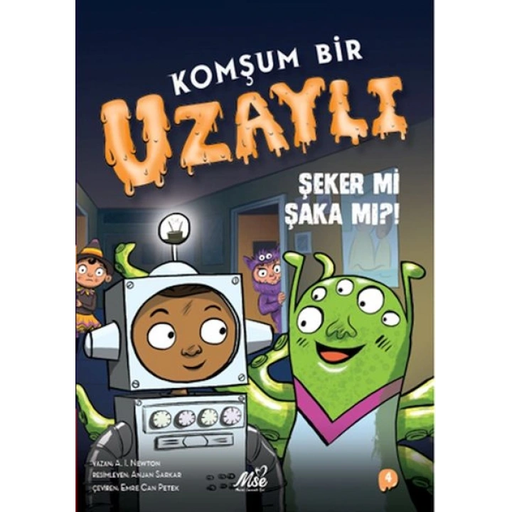 Komşum Bir Uzaylı - Şeker mi Şaka mı