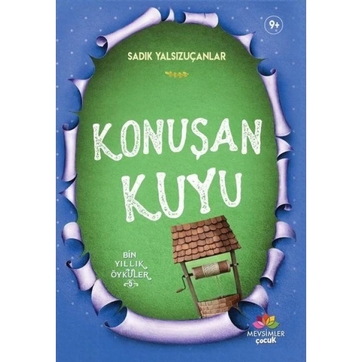 Konuşan Kuyu