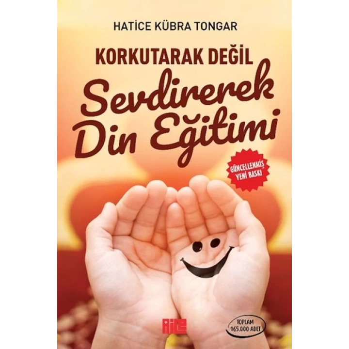 Korkutarak Değil Sevdirerek Din Eğitimi