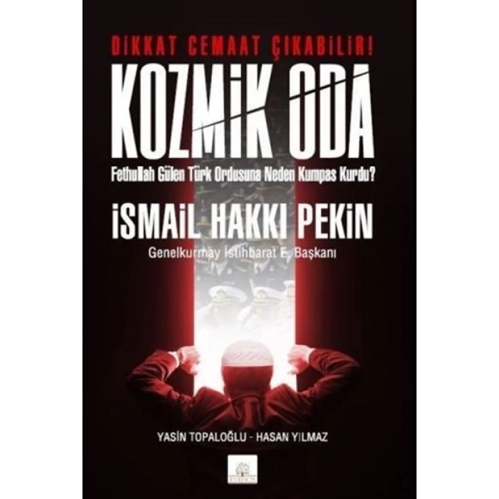 Kozmik Oda   Fethullah Gülen Türk Ordusuna Neden Kumpas Kurdu?