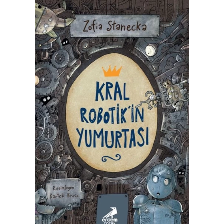 Kral Robotik’in Yumurtası