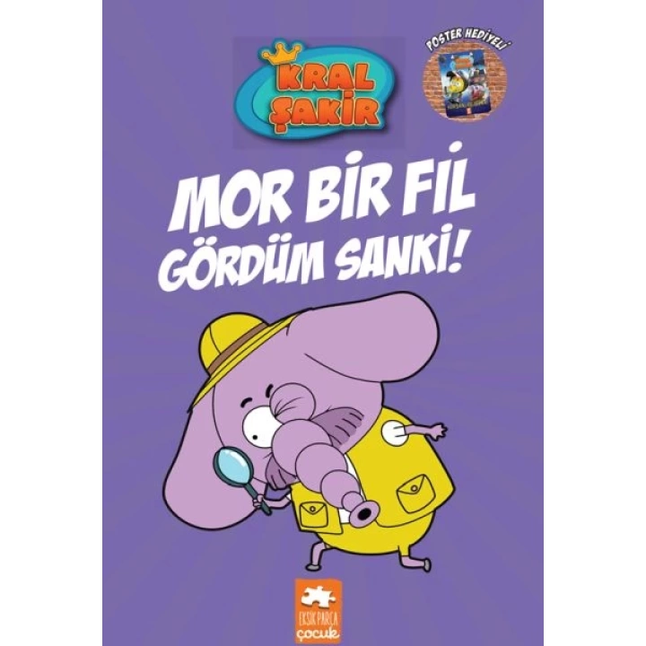 Kral Şakir 7 - Mor Bir Fil Gördüm Sanki