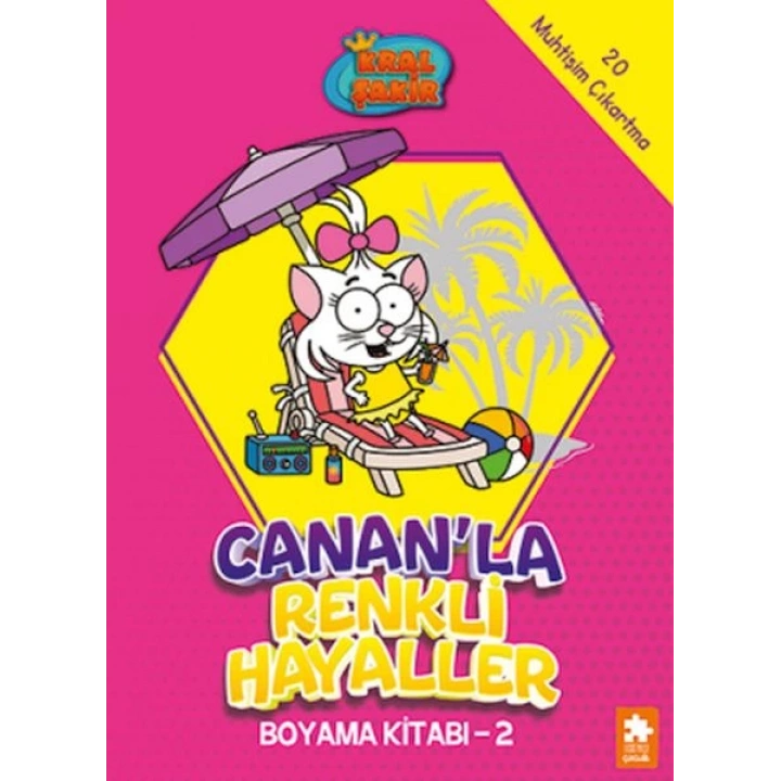 Kral Şakir Canan’la Renkli Hayaller Boyama Kitabı- 2