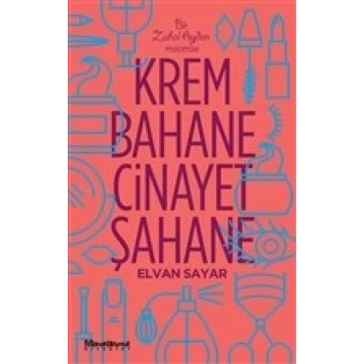 Krem Bahane Cinayet Şahane