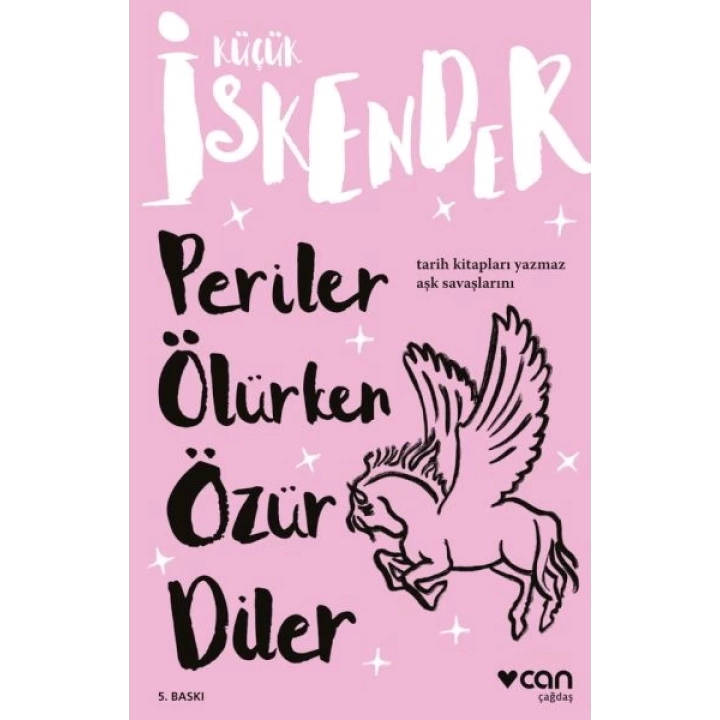 Küçük İskender - Periler Ölürken Özür Diler