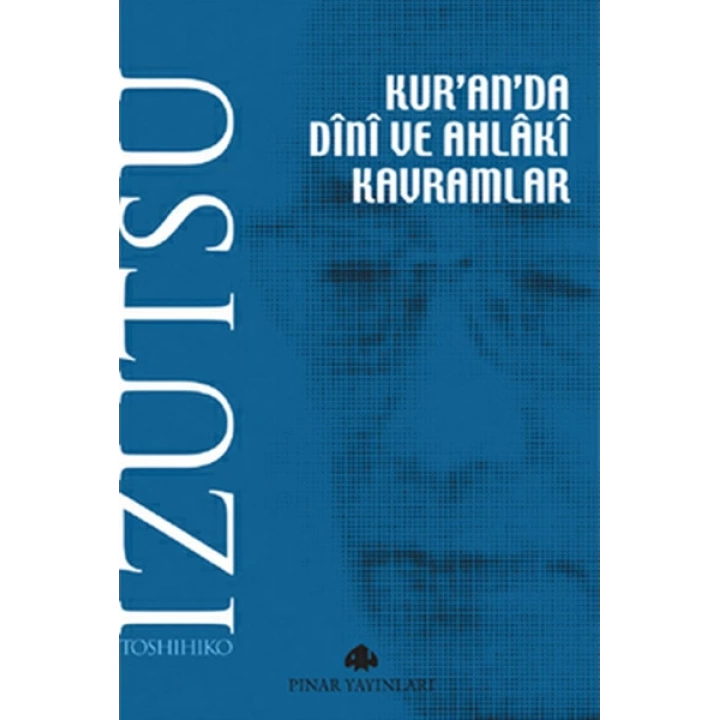 Kuranda Dini ve Ahlaki Kavramlar