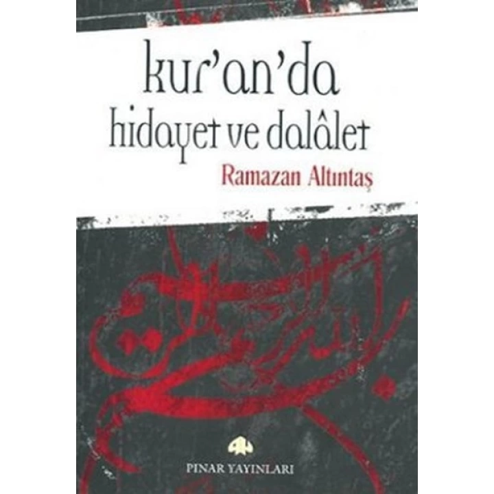 Kuranda Hidayet ve Dalalet