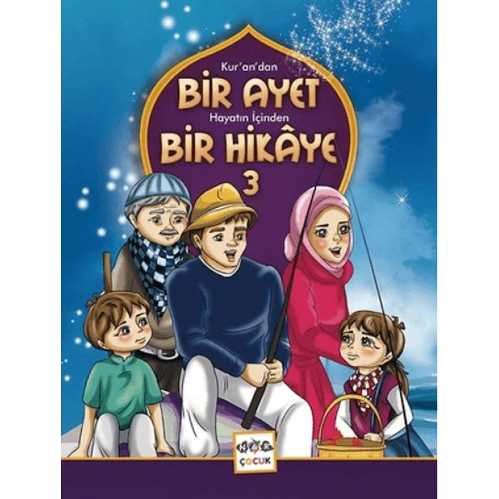 Kurandan Bir Ayet Hayatın İçinden Bir Hikaye 3