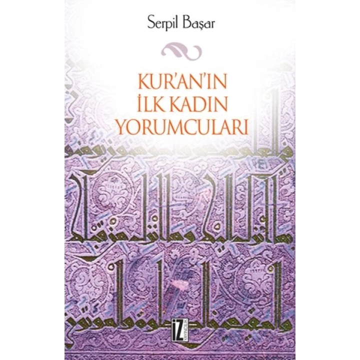Kuranın İlk Kadın Yorumcuları
