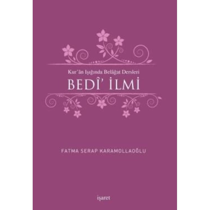 Kuran Işığında Belagat Dersleri Bedi İlmi