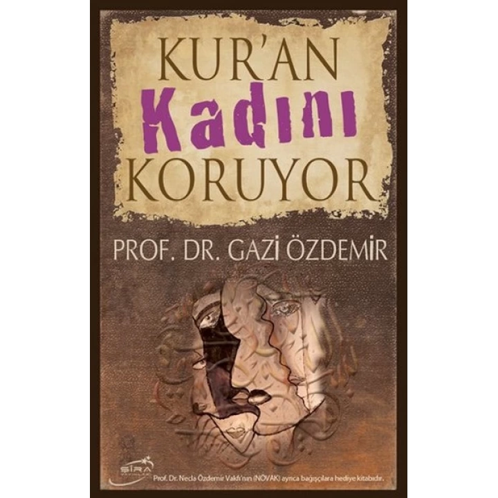 Kuran Kadını Koruyor