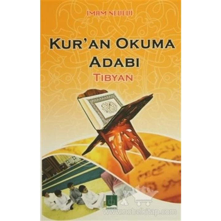 Kuran Okuma Adabı / Tibyan