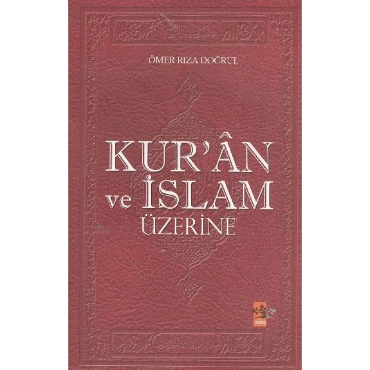 Kuran ve İslam Üzerine