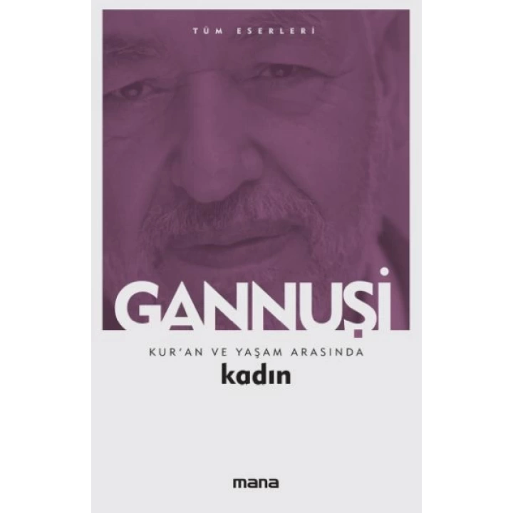 Kuran ve Yaşam Arasında Kadın