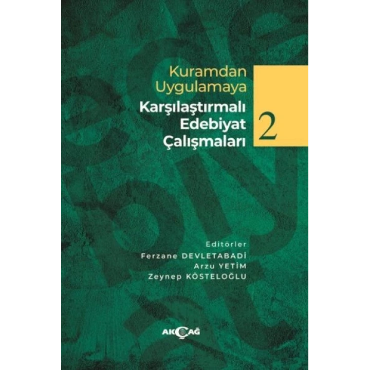 Kuramdan Uygulamaya Karşılaştırmalı Edebiyat Çalışmaları 2