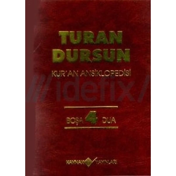 Kur’an Ansiklopedisi Cilt 4 Boşa-Dua