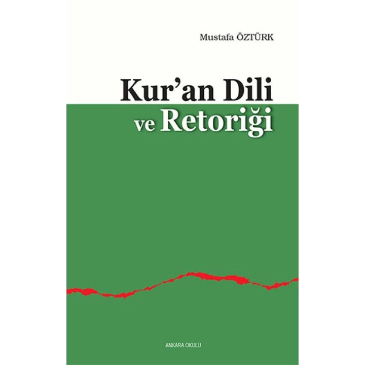 Kuran Dili ve Retoriği