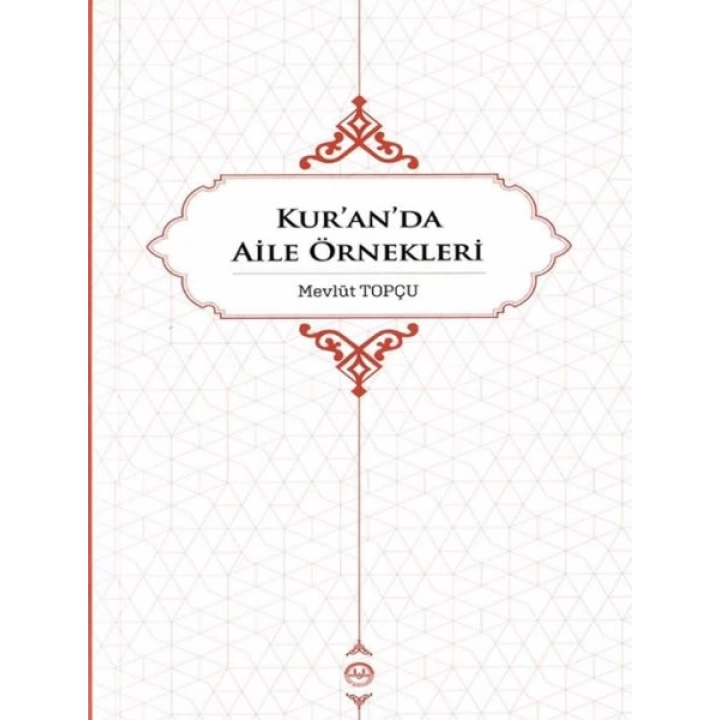 Kuranda Aile Örnekleri